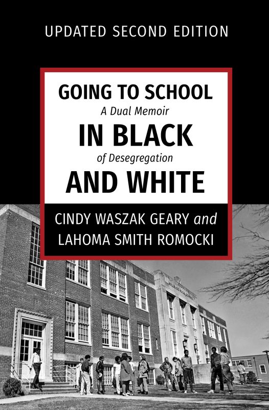 Going to School in Black and White (Updated Second Edition)
