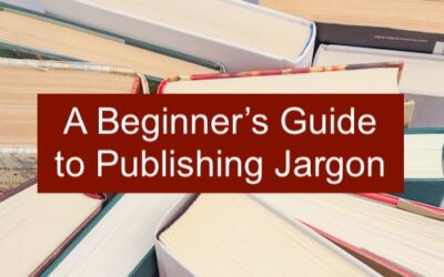 A Beginner’s Guide to Publishing Jargon