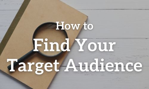 How to Find Your Target Audience