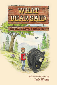 Cover of What Bear Said by Jack Wiens