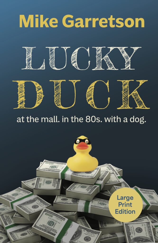 Lucky Duck Large Print Edition