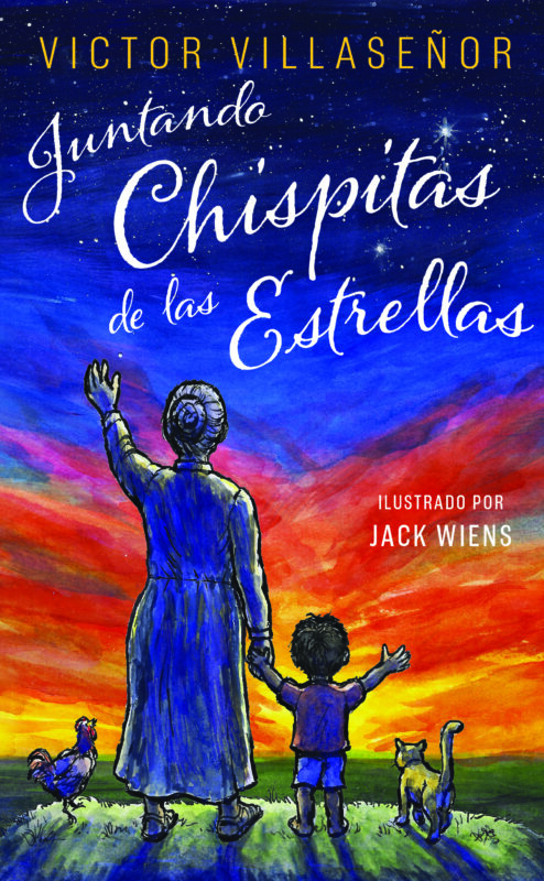 Juntando Chispitas de las Estrellas: Memorias con mi Abuelita Indígena