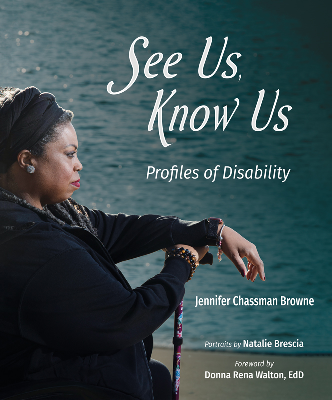See Us, Know Us: Profiles of Disability